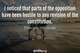 Photo quote of I noticed that parts of the opposition have been hostile to any revision of the constitution.