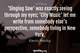Photo quote of 'Singing Saw' was exactly seeing through my eyes; 'City Music' let me write from somebody else's perspective, somebody living in New York.