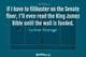 Photo quote of If I have to filibuster on the Senate floor, I'll even read the King James Bible until the wall is funded.