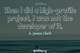 Photo quote of When I did a high-profile project, I was not the developer of it.
