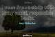 Photo quote of I come from a state with many sound, responsible banks.