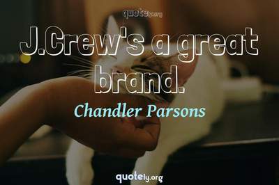Photo Quote of J.Crew's a great brand.