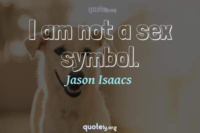 Photo Quote of I am not a sex symbol.